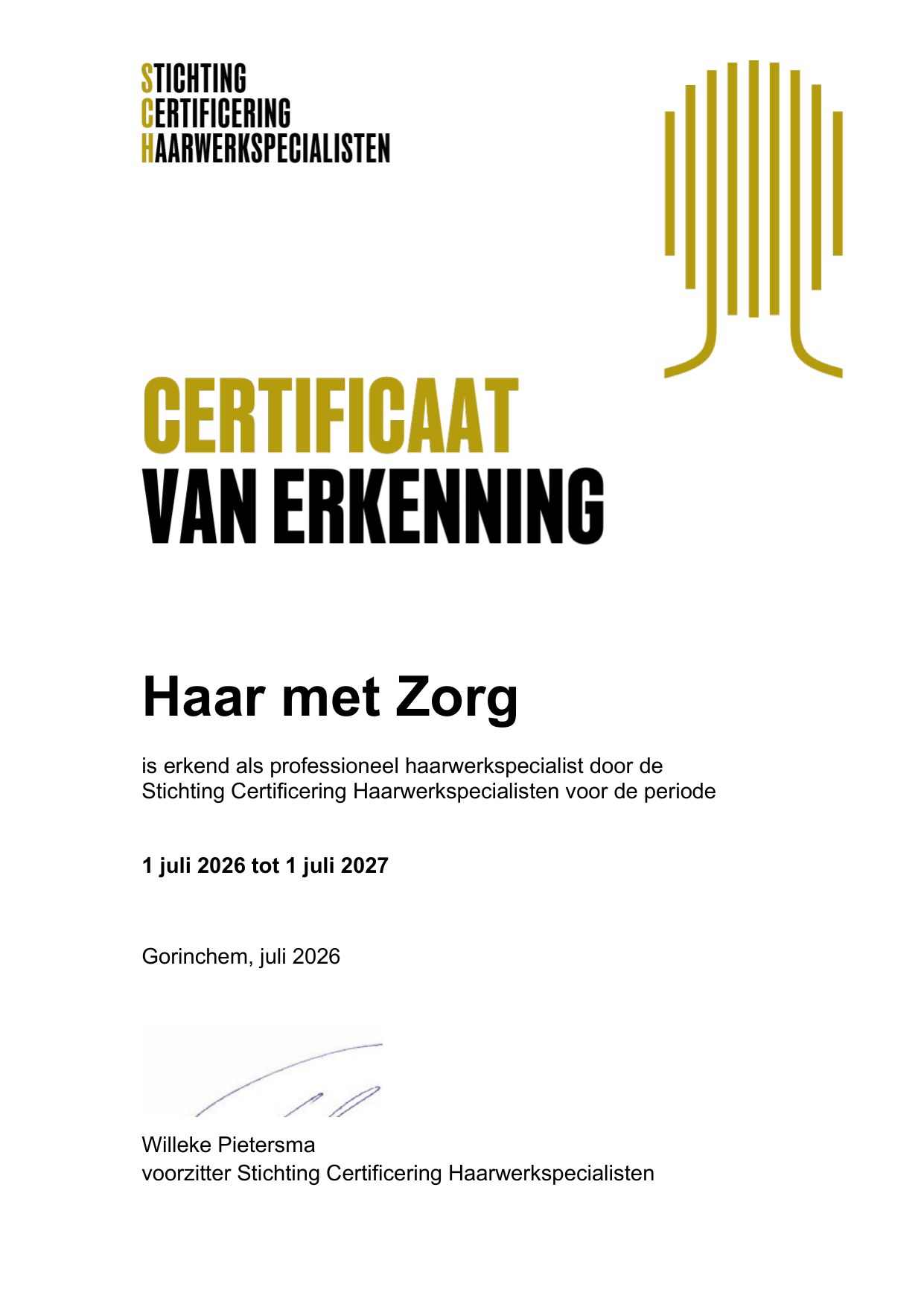 Certificaat van erkenning als professioneel haarwerkspecialist van Haar met zorg. Tik of klik om het certificaat op volledige grootte te openen.